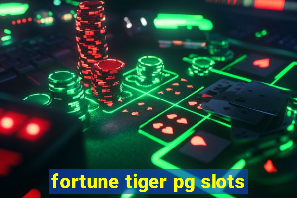 fortune tiger pg slots